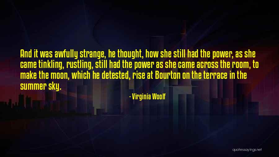 Terrace Quotes By Virginia Woolf