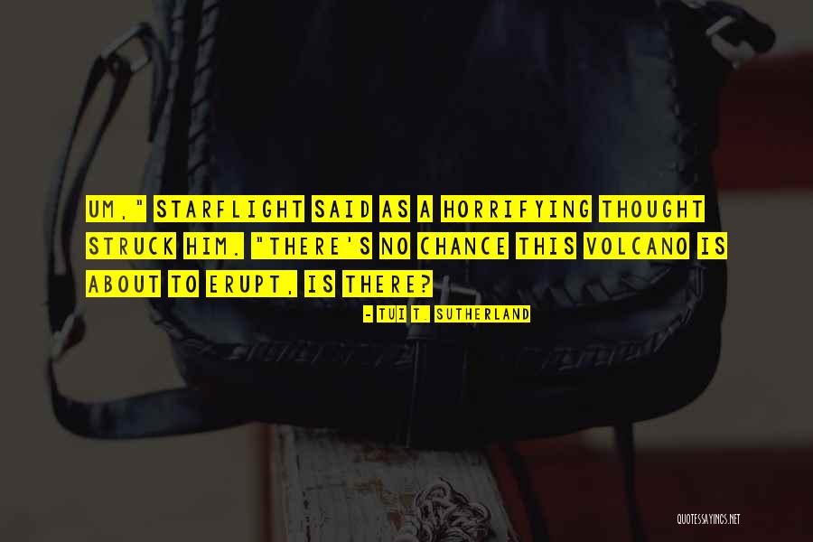 Terraces Apartments Quotes By Tui T. Sutherland Terraces Apartments Quotes By Tui T. Sutherland