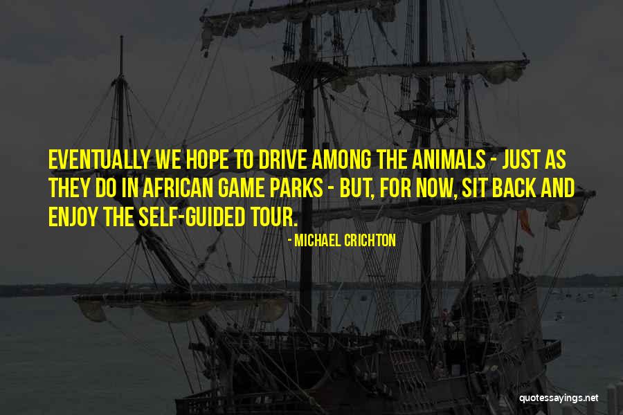 Terraces Of Los Gatos Quotes By Michael Crichton Terraces Of Los Gatos Quotes By Michael Crichton