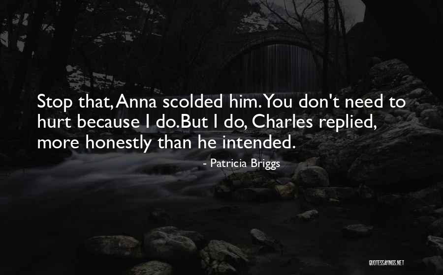 Terraces Of Los Gatos Quotes By Patricia Briggs Terraces Of Los Gatos Quotes By Patricia Briggs