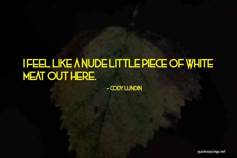 Terracita Powell Quotes By Cody Lundin Terracita Powell Quotes By Cody Lundin