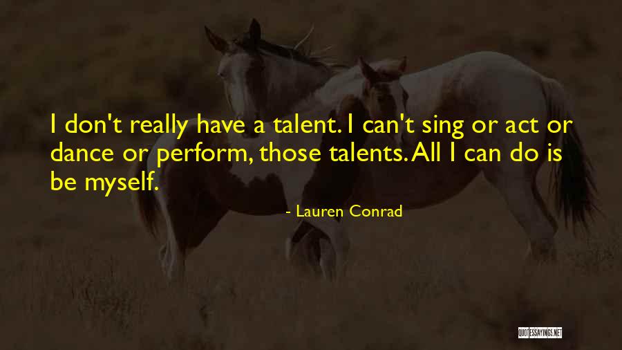 Terrades Grafito Quotes By Lauren Conrad