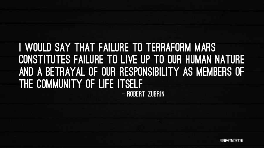 Terraform Quotes By Robert Zubrin Terraform Quotes By Robert Zubrin
