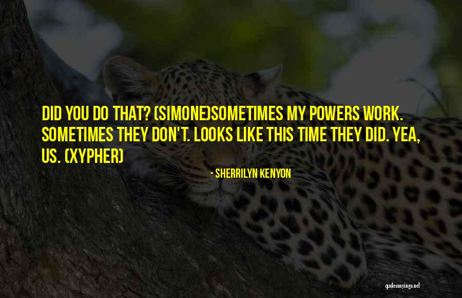Terraformed Planets Quotes By Sherrilyn Kenyon Terraformed Planets Quotes By Sherrilyn Kenyon