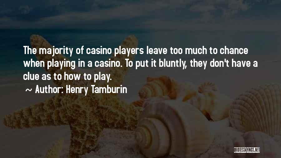 Terraforming Earth Quotes By Henry Tamburin