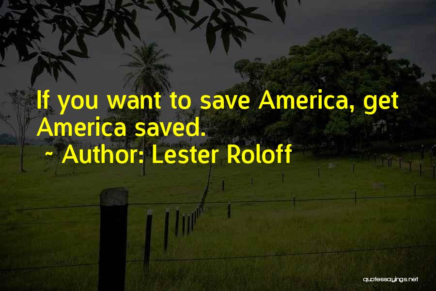 Terraforming Earth Quotes By Lester Roloff