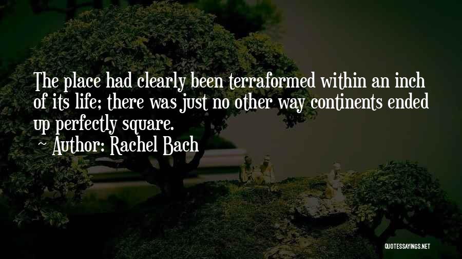 Terraforming Quotes By Rachel Bach