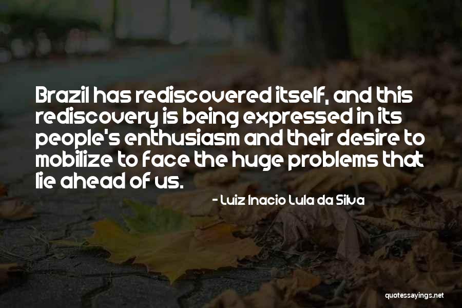 Terrakion Quotes By Luiz Inacio Lula Da Silva Terrakion Quotes By Luiz Inacio Lula Da Silva