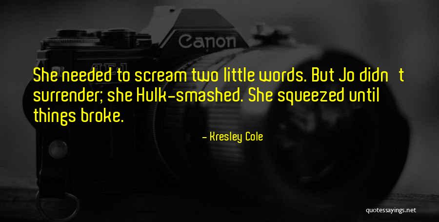 Terranella Events Quotes By Kresley Cole Terranella Events Quotes By Kresley Cole