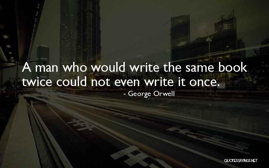 Terrasol Quotes By George Orwell Terrasol Quotes By George Orwell
