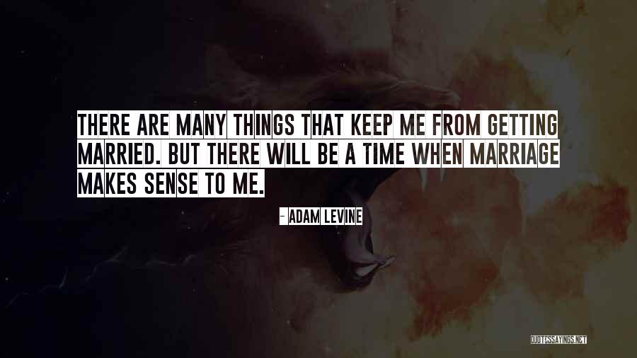 Terrayne Pittman Quotes By Adam Levine Terrayne Pittman Quotes By Adam Levine