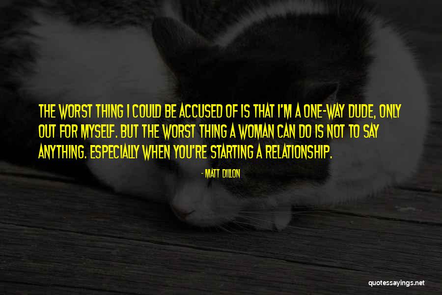 Terrayne Pittman Quotes By Matt Dillon Terrayne Pittman Quotes By Matt Dillon