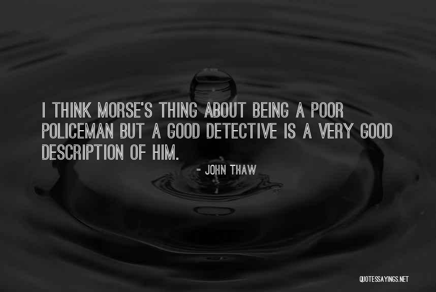 Terrazzino Monaco Quotes By John Thaw Terrazzino Monaco Quotes By John Thaw