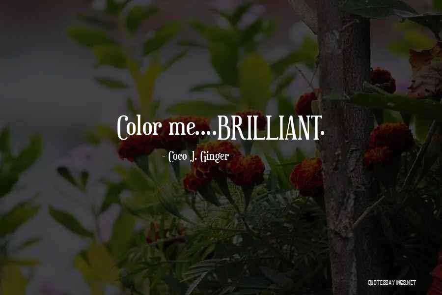 Terre Neuve Moyen Quotes By Coco J. Ginger Terre Neuve Moyen Quotes By Coco J. Ginger