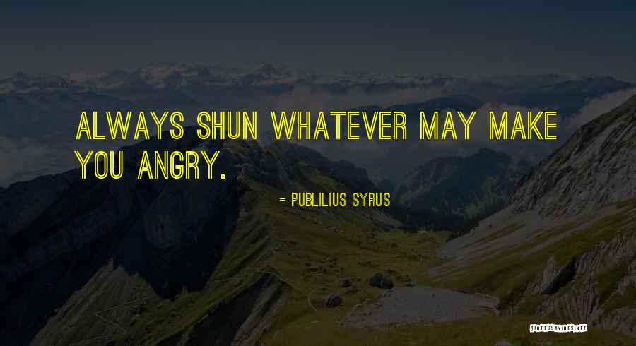 Terreblanche Quotes By Publilius Syrus Terreblanche Quotes By Publilius Syrus