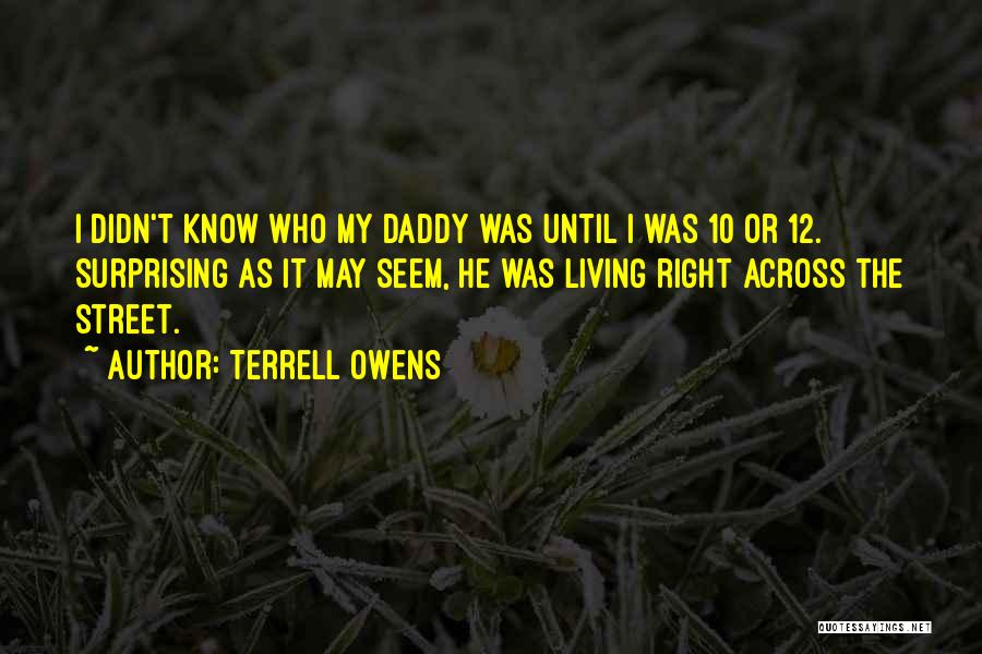 Terrell Owens Quotes 1552623