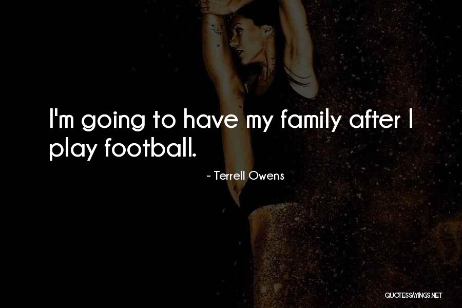 Terrell Owens Quotes 2191112 Terrell Owens Quotes 2191112