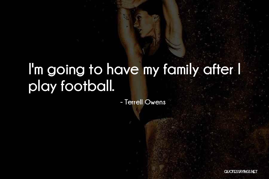 Terrell Owens Quotes 2191112