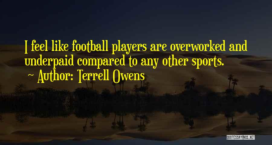 Terrell Owens Quotes 411673