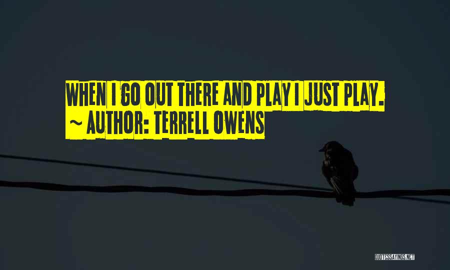 Terrell Owens Quotes 661685