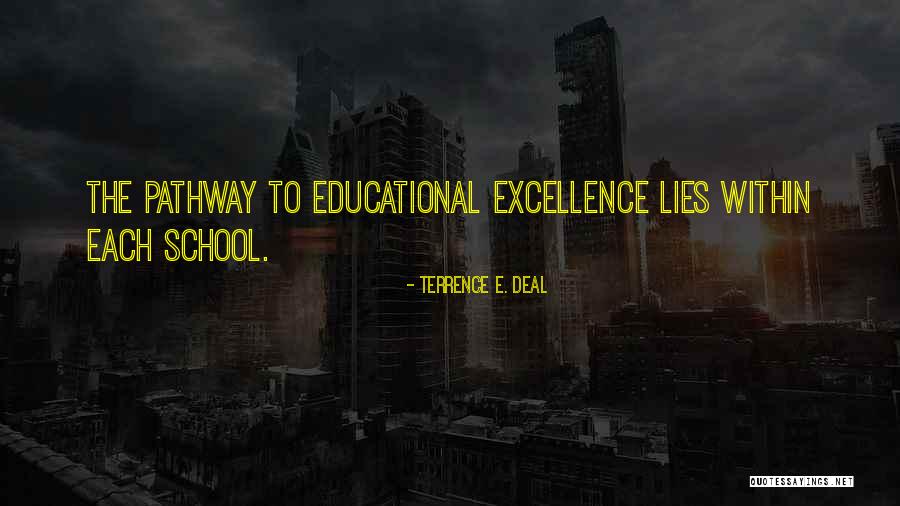 Terrence E. Deal Quotes 1007200