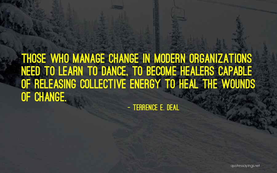 Terrence E. Deal Quotes 2048216 Terrence E. Deal Quotes 2048216