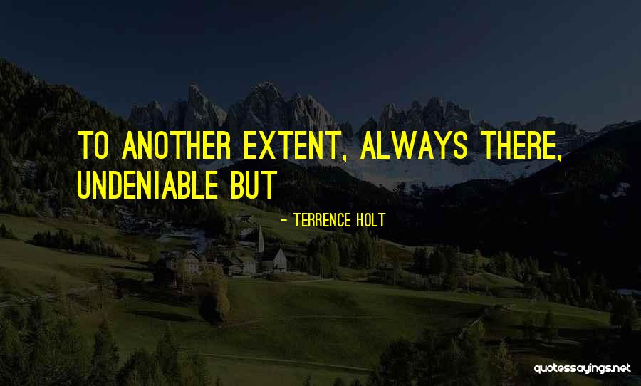 Terrence Holt Quotes 211202 Terrence Holt Quotes 211202