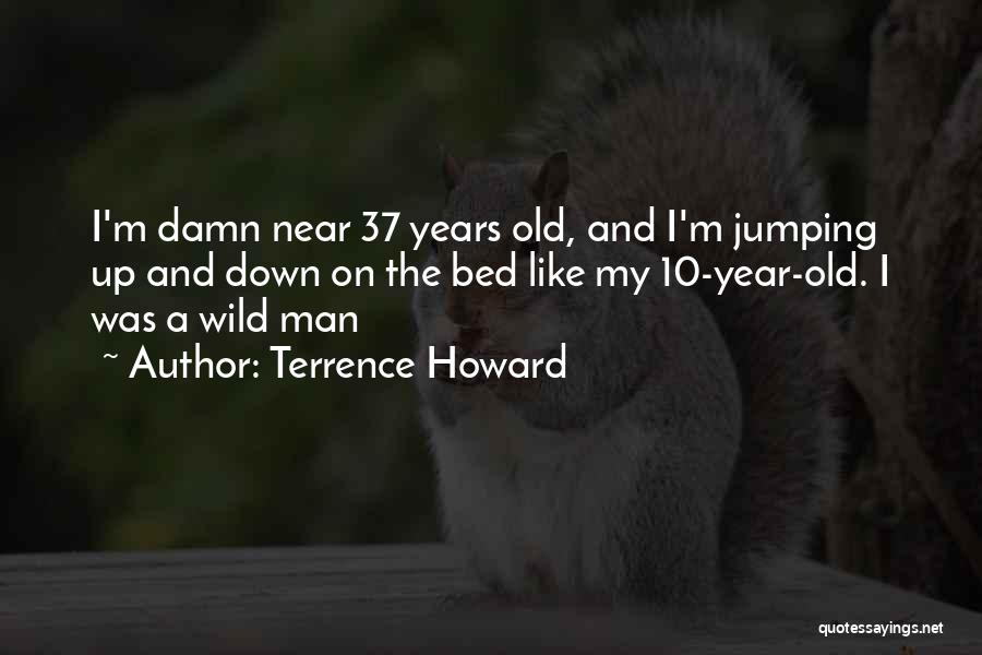 Terrence Howard Quotes 1238580