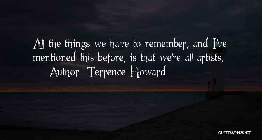 Terrence Howard Quotes 1385558