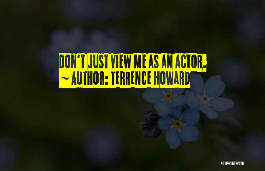 Terrence Howard Quotes 2235903