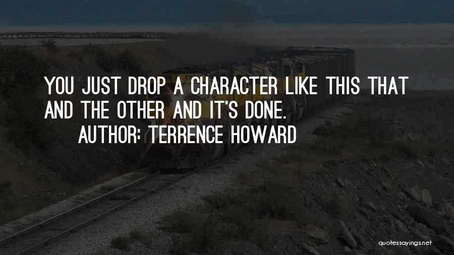 Terrence Howard Quotes 593556