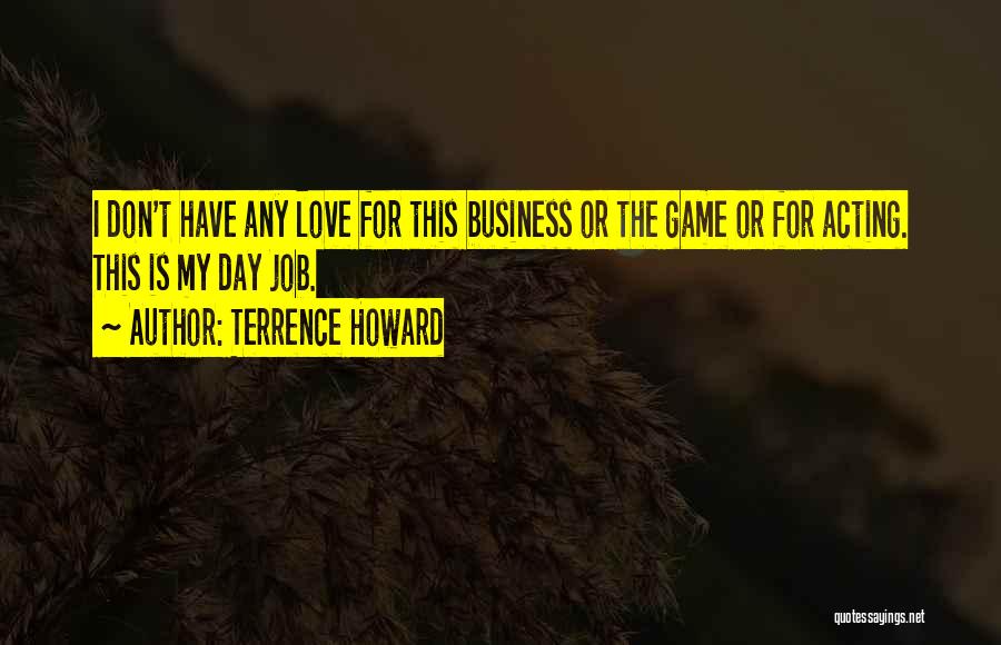 Terrence Howard Quotes 948727