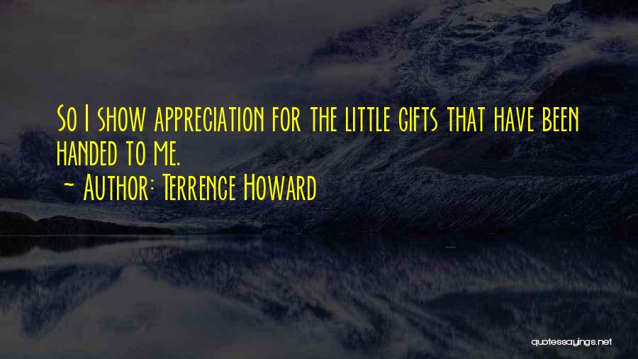 Terrence Howard Quotes 996497