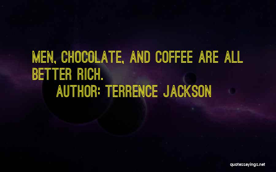 Terrence Jackson Quotes 1523957