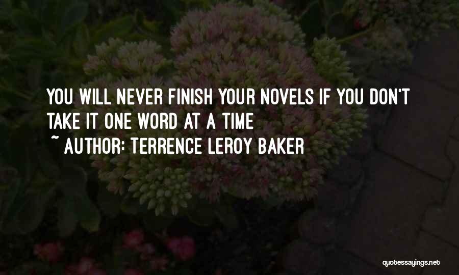 Terrence LeRoy Baker Quotes 1538494
