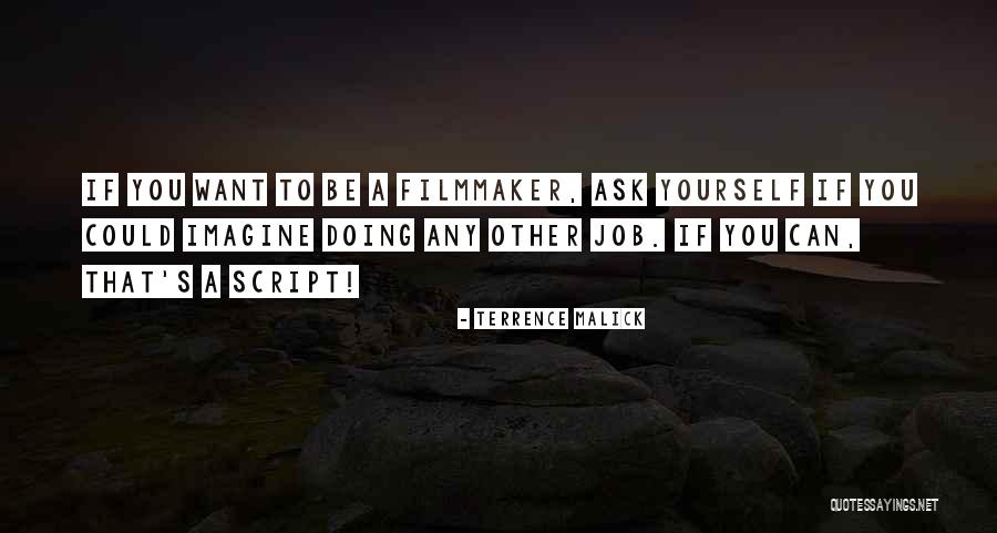 Terrence Malick Quotes 1613509 Terrence Malick Quotes 1613509