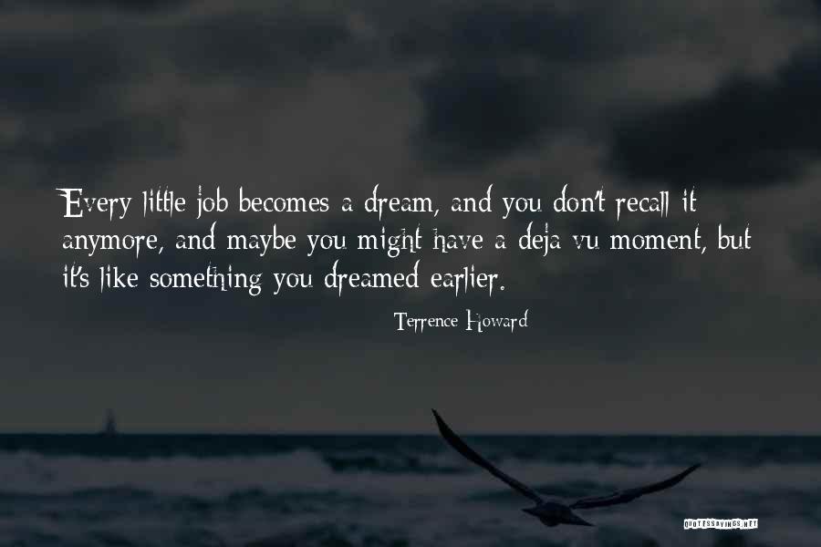 Terrence Quotes By Terrence Howard Terrence Quotes By Terrence Howard