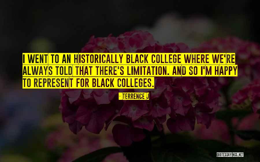 Terrence Quotes By Terrence J Terrence Quotes By Terrence J