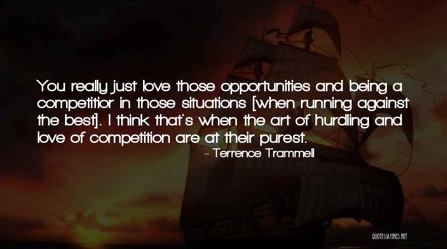 Terrence Trammell Quotes 1442433