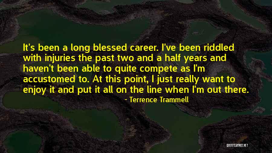 Terrence Trammell Quotes 978976