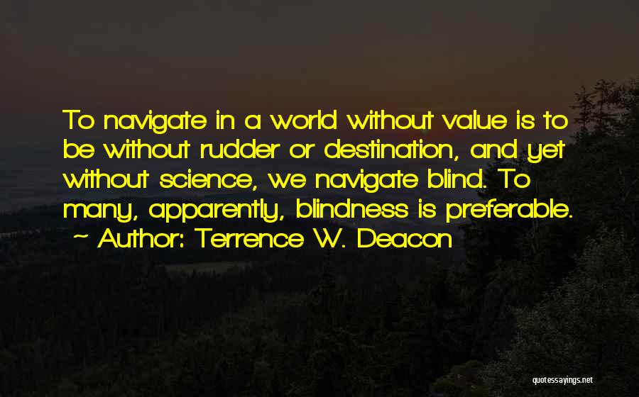 Terrence W. Deacon Quotes 877161