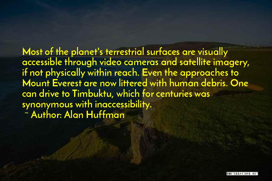 Terrestrial Quotes By Alan Huffman