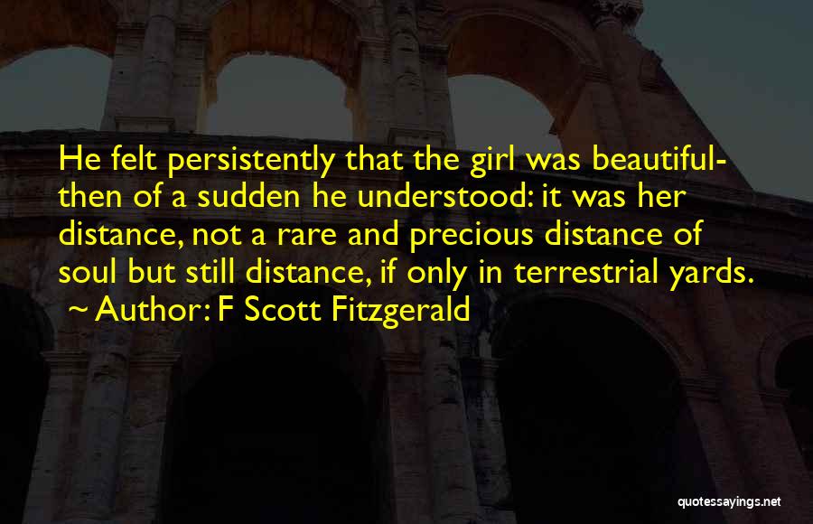 Terrestrial Quotes By F Scott Fitzgerald