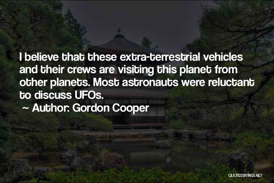 Terrestrial Quotes By Gordon Cooper