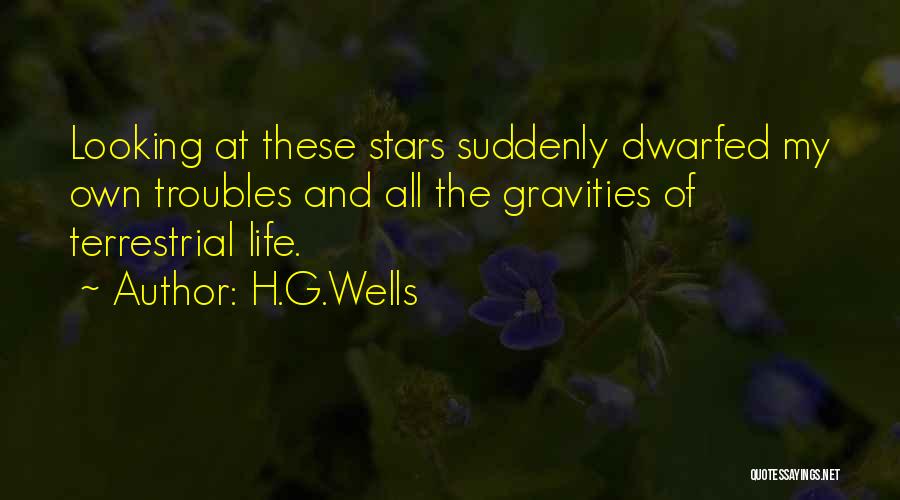 Terrestrial Quotes By H.G.Wells