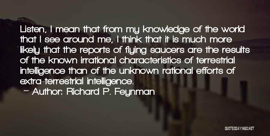 Terrestrial Quotes By Richard P. Feynman