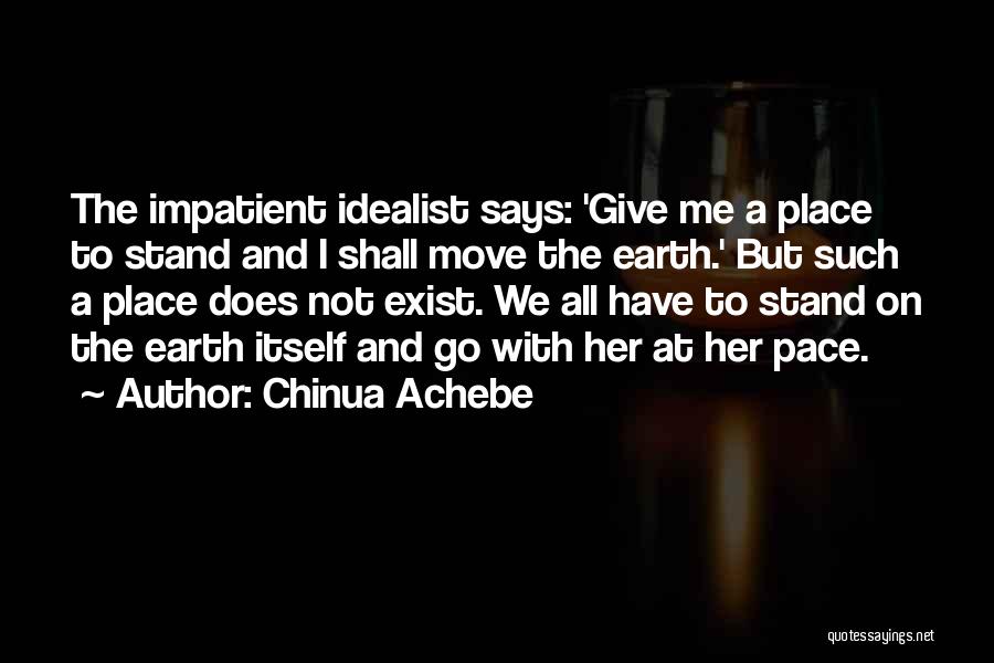 Terrezza Optical Quotes By Chinua Achebe