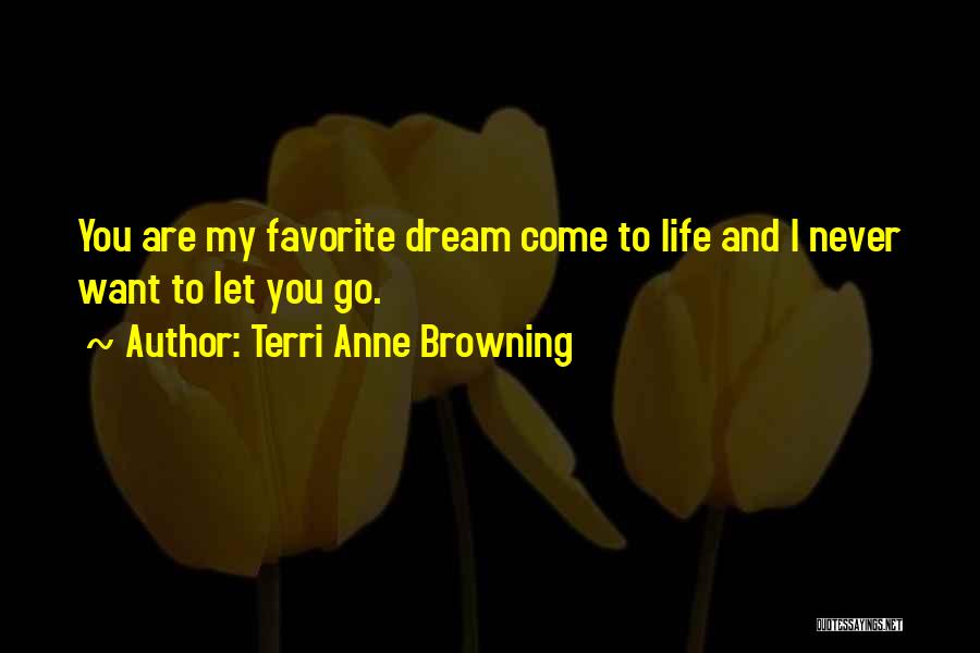 Terri Anne Browning Quotes 141488
