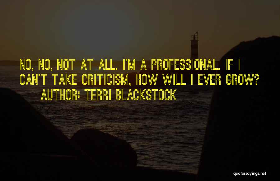 Terri Blackstock Quotes 1106461