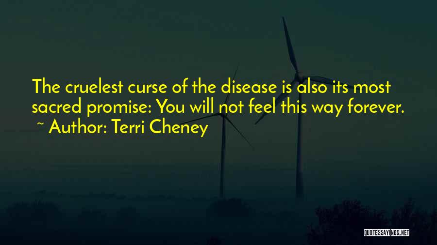 Terri Cheney Quotes 1395174